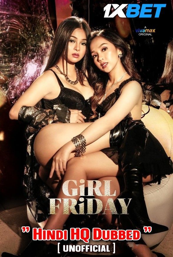 [18+] Girl Friday (2022) Hindi HQ Dubbed HDRip Full Movie 720p 480p Movie